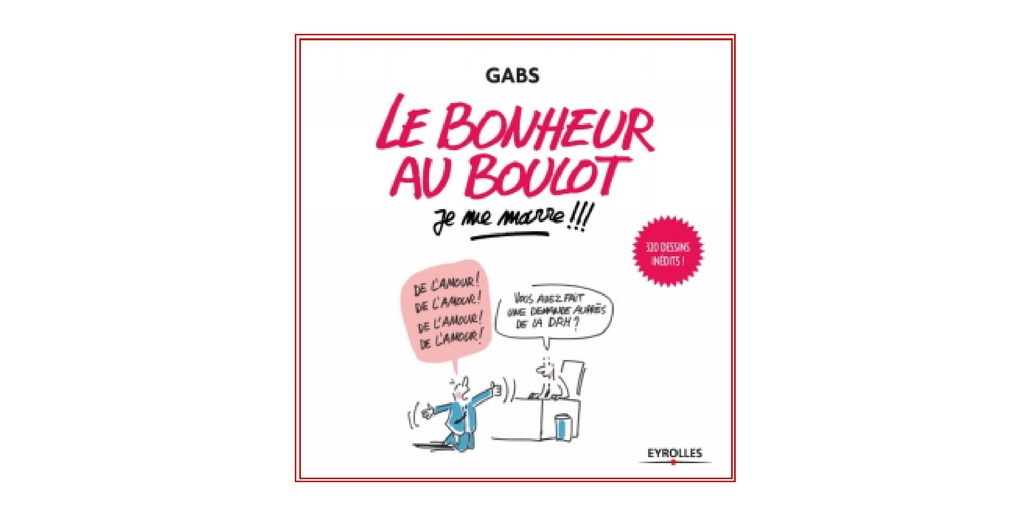 le bonheur au boulot GABS