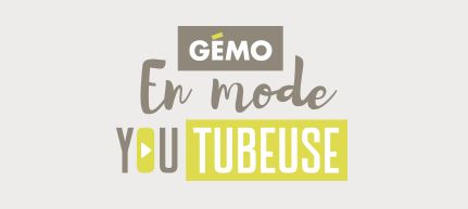gemo en mode youtubeuse