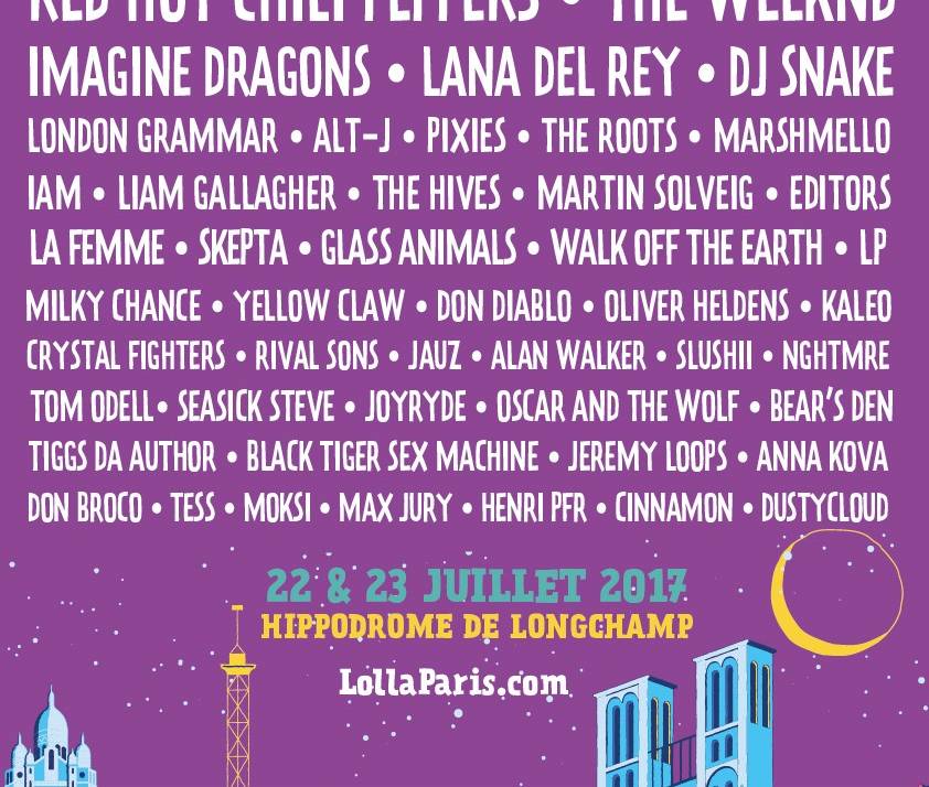 LOLLAPALOOZA PARIS - 22 & 23 juillet 2017 LOLLAPALOOZA PARIS - 22 & 23 juillet 2017
