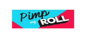 pimp my roll