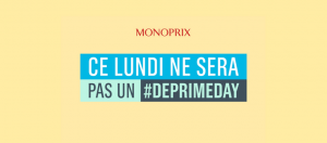 Monoprix #DeprimeDay