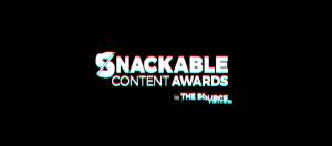 snackable content awards