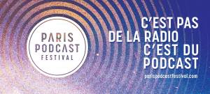 Paris Podcast Festival