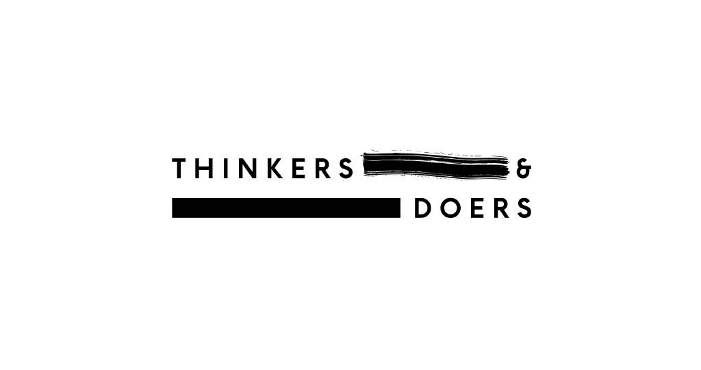 Thinkers & Doers