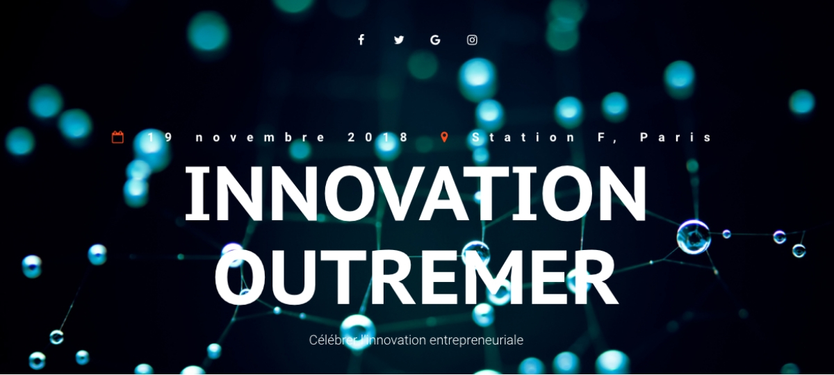 L'Outre-Mer célèbre ses entrepreneurs Innovation Outremer