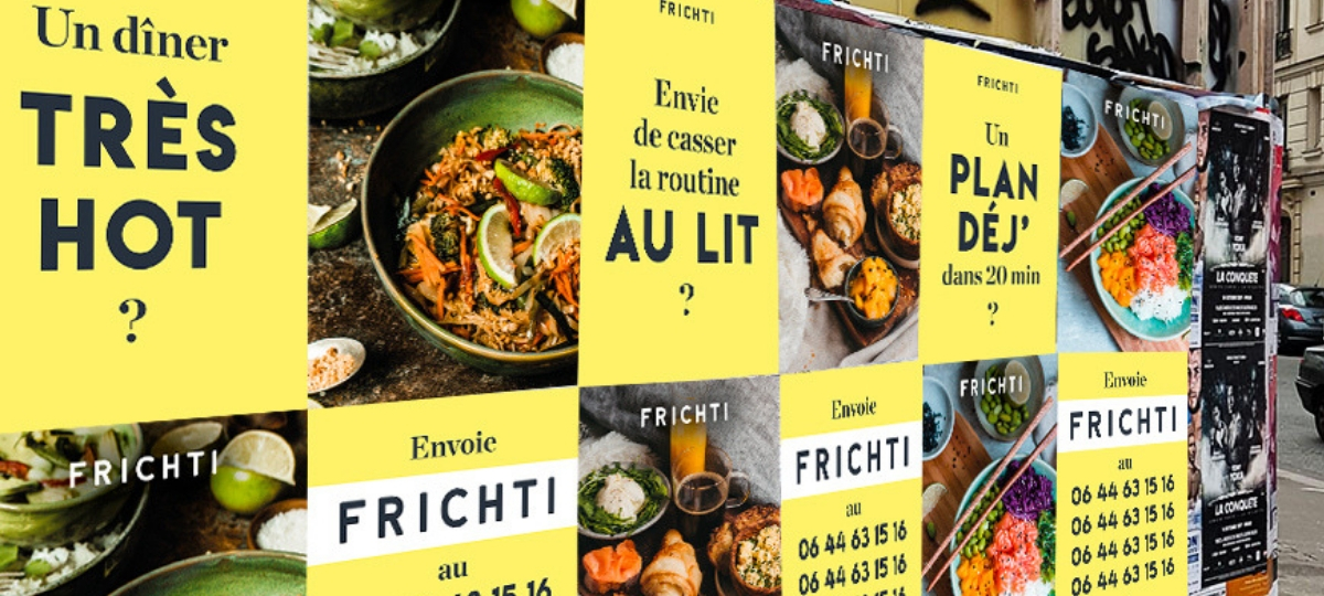 Frichti lance sa nouvelle campagne d'affichage sous un ton humoristique Affichage sauvage par Frichti