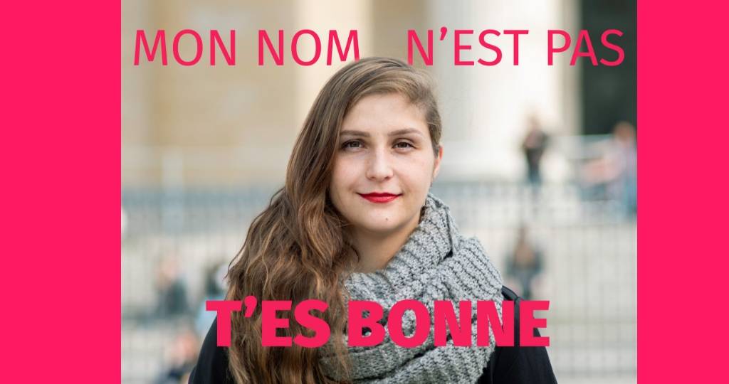  - Mon nom n'est pas : T'es bonne - 