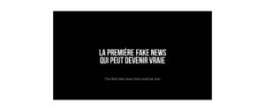 Slogan de la dernière campagne de solidarité sida signée la chose : la première fake news qui peut devenir vraie