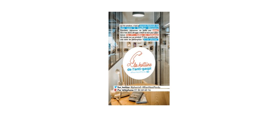 Visuel de la campagne de communication de Phénix pour le lancement de sa hotline anti-gaspi