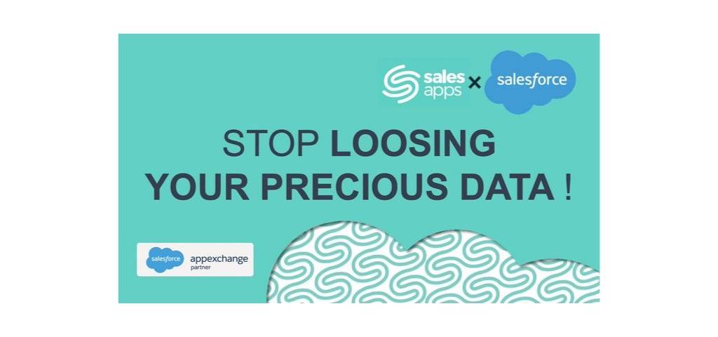 Visuel du slogan de salesapps : stop loosing you precious data !