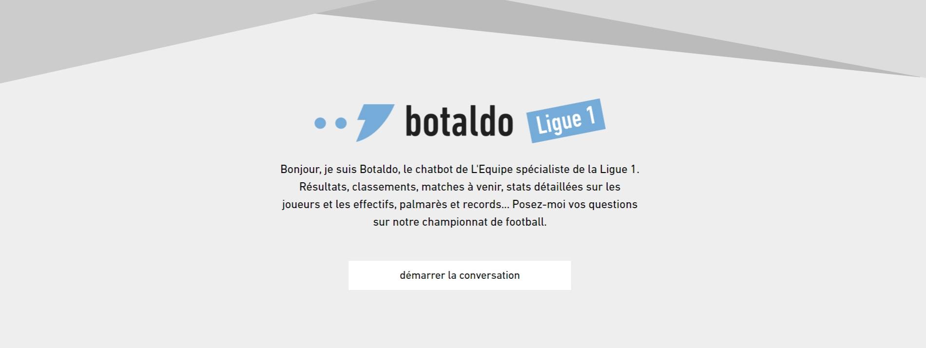 L’Equipe et Dydu lancent un chatbot expert de la Ligue 1 de football Capture d'écran de Botaldo un chatbot epxert de la ligue 1