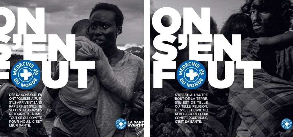 Visuel de la campagne Médecins du Monde : On s'en fout ?