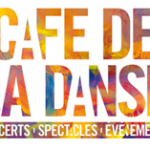 CAFÉ DE LA DANSE DE LA MUSIQUE ET ARTS