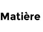MATIÈRE GRISE