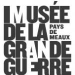 MUSÉE DE LA GRANDE GUERRE PAYS DE MEAUX