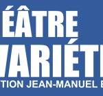 SOCIETE NOUVELLE DU THÉÂTRE VARIÉTÉS