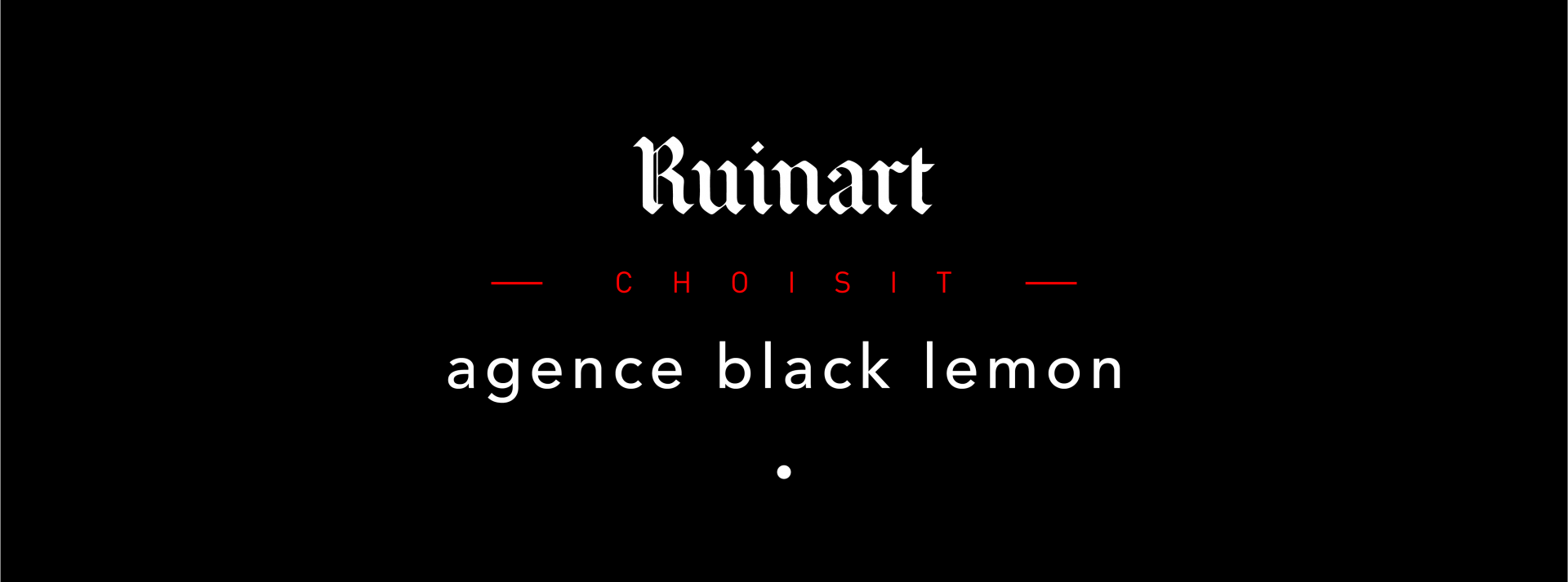 La Maison Ruinart choisit l'agence Black Lemon Logo Black Lemon et Ruinart