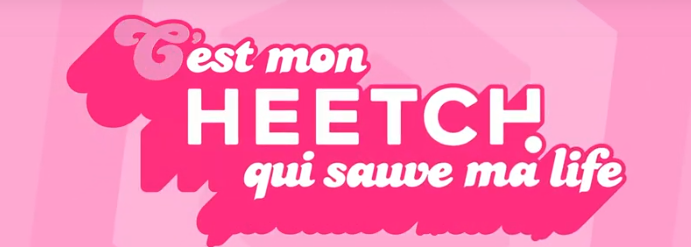 Slogan : C'est mon Heetch qui sauve ma life