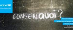 Affiche de la campagne de sensibilisation Unicef sur le consentement