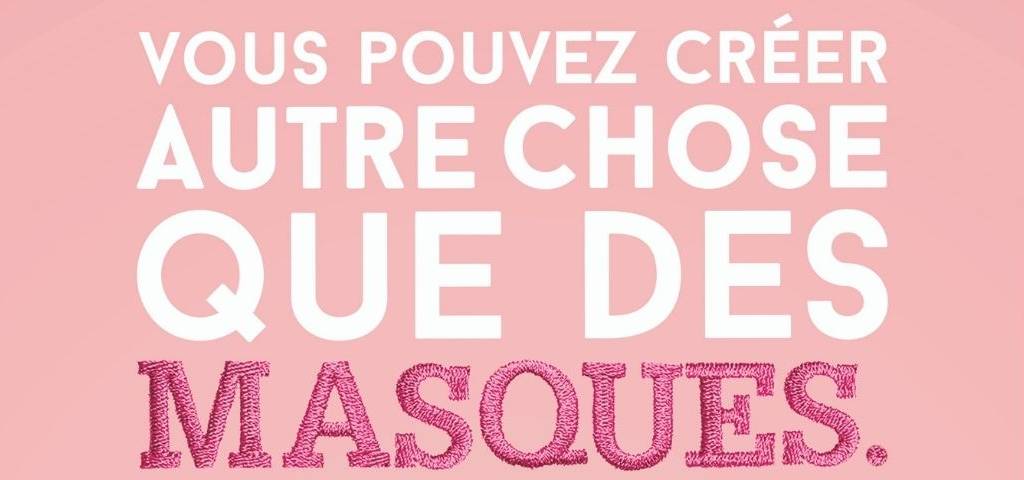 Affiche  - Vous pouvez créer autre choses que des masques - 