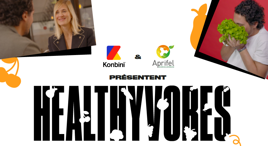 pour donner envie à ces jeunes, affamés de divertissement, d’intégrer davantage de fruits et légumes dans leur alimentation Konbini et Apriel propose une mini-série documentaire sur les fruits et légumes Logo healthyvores