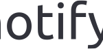 NOTIFY