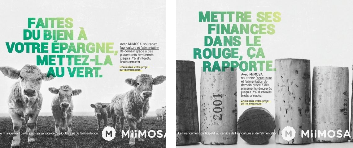 L'agence Belle réalise la campagne de Miimosa, le leader du financement participatif au service de la transition agricole et alimentaire Affiches de la campagne Miimosa