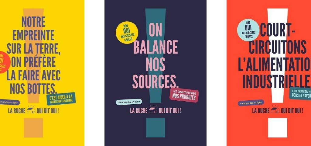 Affiches de la campagne de communication de la Ruche qui dit Oui