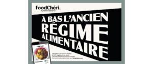 Visuel de la campagne : A bas l'ancien régime alimentaire