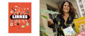 Couverture de « Libres : vers un travail qui a du sens » et photo d'Hélène Picot