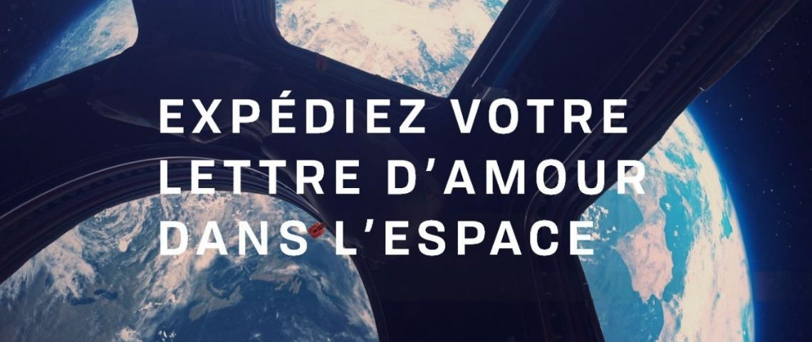 AdopteUnMec envoie cette année 1000 lettres d’amour dans l’espace, un évènement indéit pour les amoureux Planète en arrière plan avec la mention : Expédiez votre lettre d'amour dans l'espace