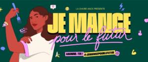 Affiche « Je mange pour le futur »