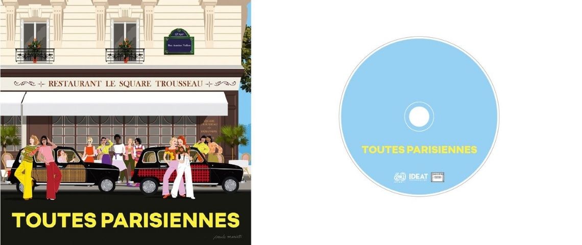 Le magazine IDEAT réalise pour Renault « Toutes Parisiennes », une compilation exclusive à l’occasion du 60e anniversaire de la mythique 4L Couverture d'IDeat