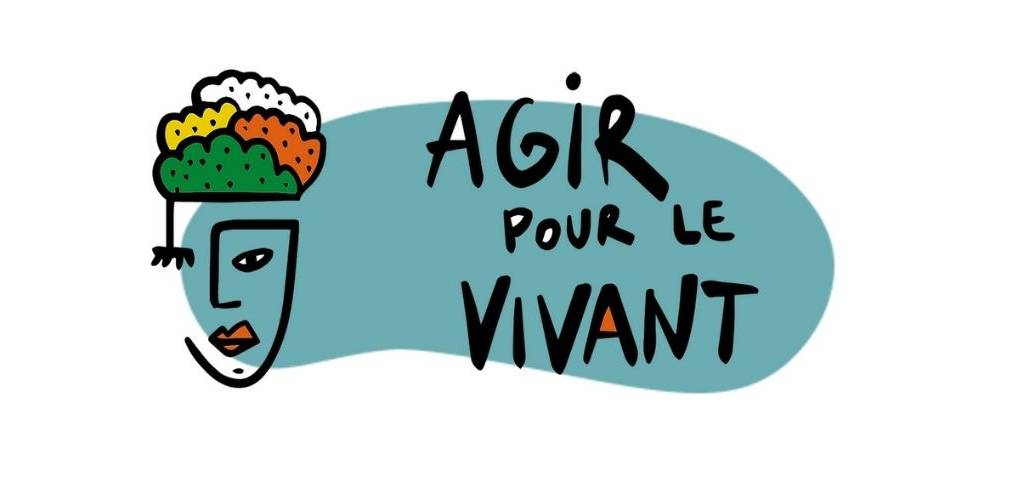 « agir pour le vivant »