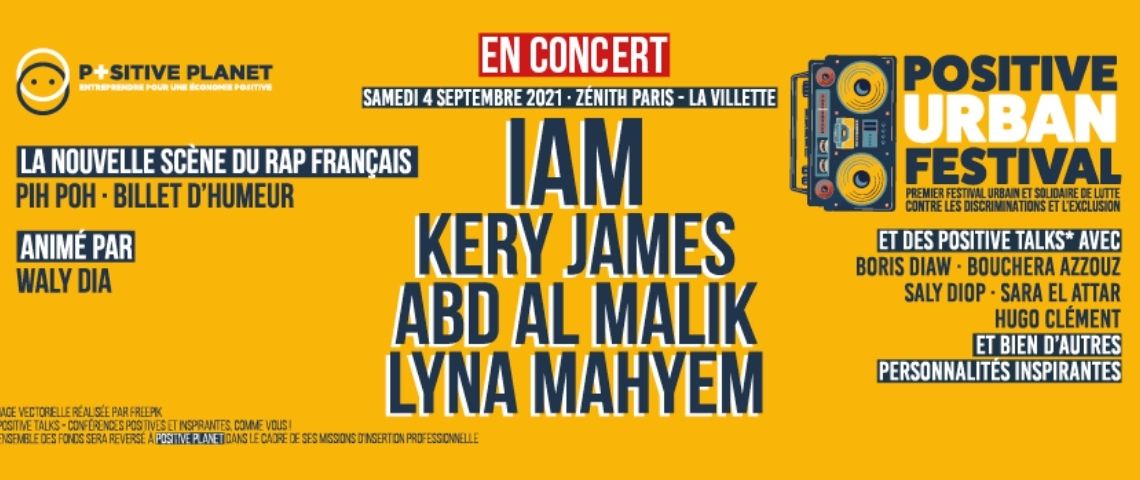 Positive Planet organise le premier festival urbain pour la diversité et l’inclusion, le 4 septembre 2021 au Zénith de Paris. Affiche du Positive Urban Festival avec le nom des artistes