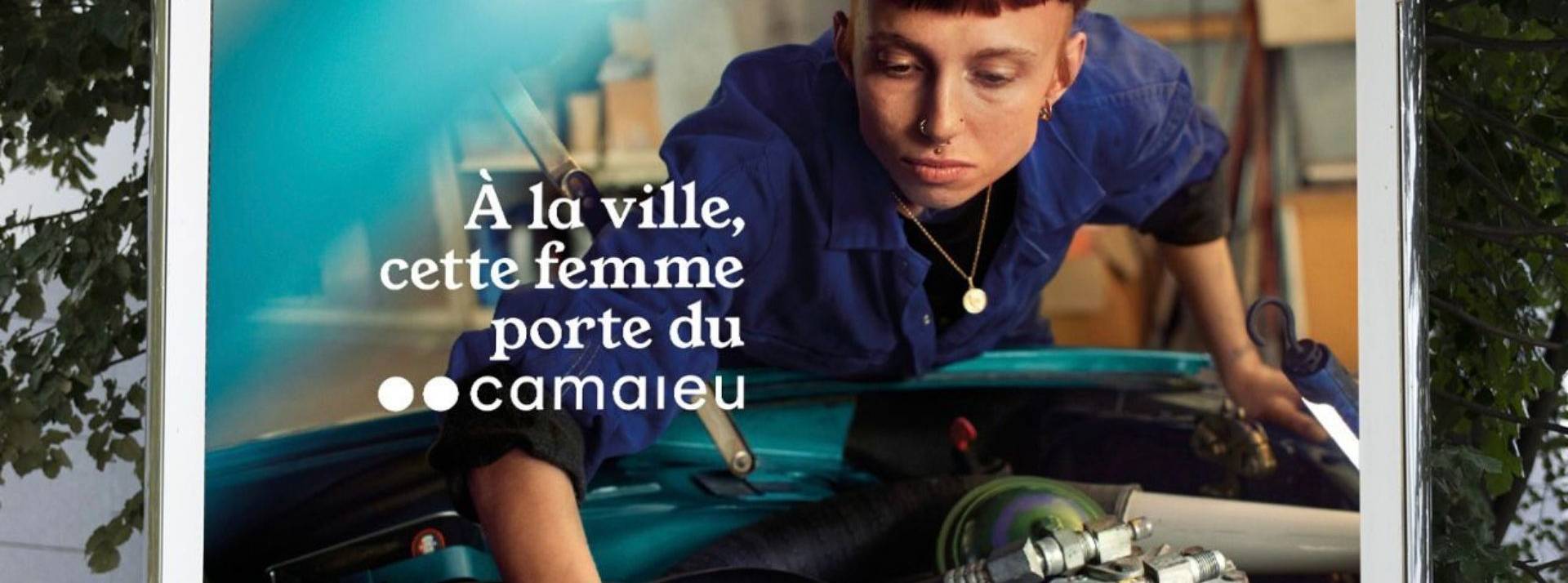 Camaieu a demandé à son agence Buzzman de travailler sur la refonte de son identité de marque et sa campagne de communication 360° Mécanicienne