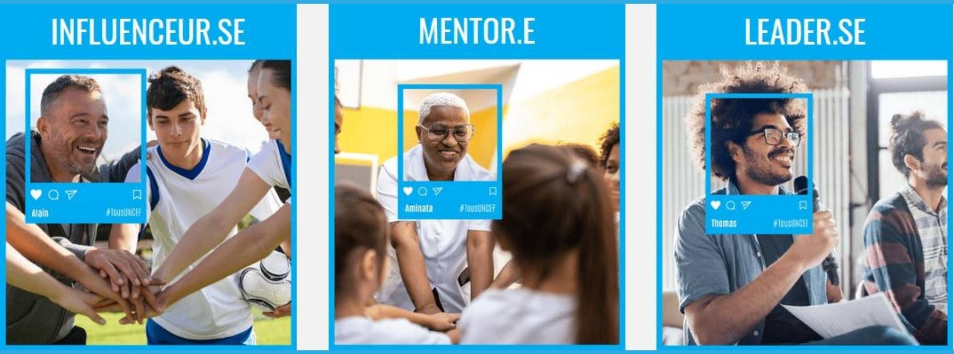 Révéler l’influenceur, le mentorꞏou le leadeur qui est en chacun de nous, pour faire avancer la cause de l’UNICEF Affiches Unicef