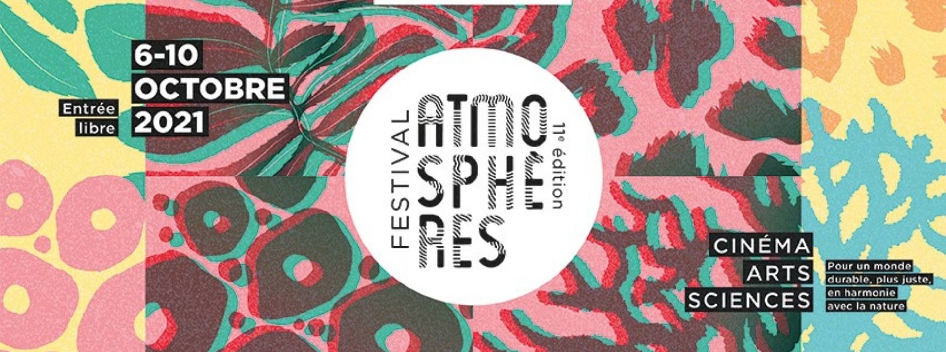 La programmation de la 11ème édition du Festival Atmosphères sera inspirée par l’histoire naturelle. Affiche festival atmosphère