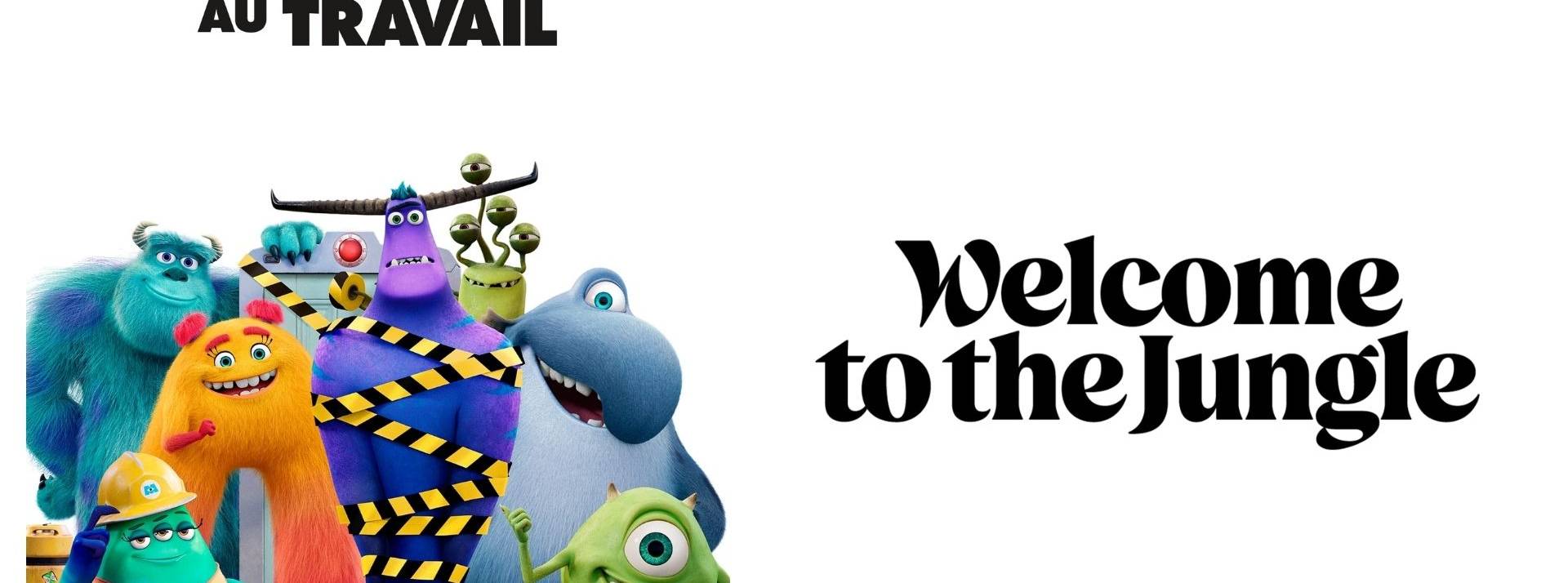 Welcome to the Jungle célèbre l’amitié en entreprise en s’associant à la série Disney+ Original Monstres & Cie : au travail Afficvhe Monstre&Cie : au travail et Logo de Welcome to The Jungle