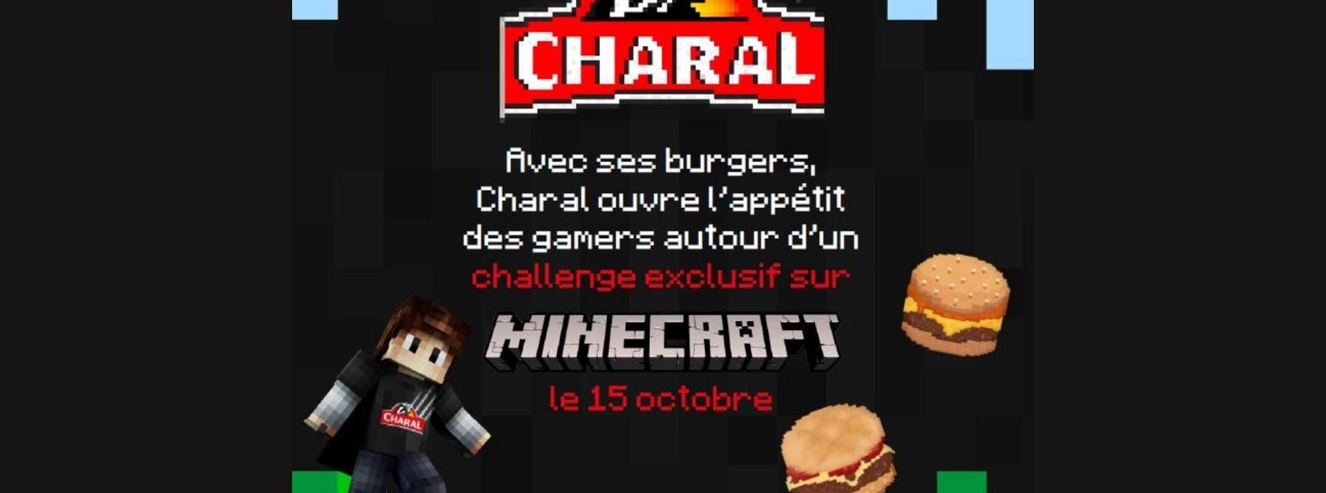 Charal, investit le célèbre jeu Minecraft pour partir à la conquête des gamers vvec l’aide de son agence VMLY&R et de l’équipe de builders Cloud MC. C Logos Charal et Minecraft