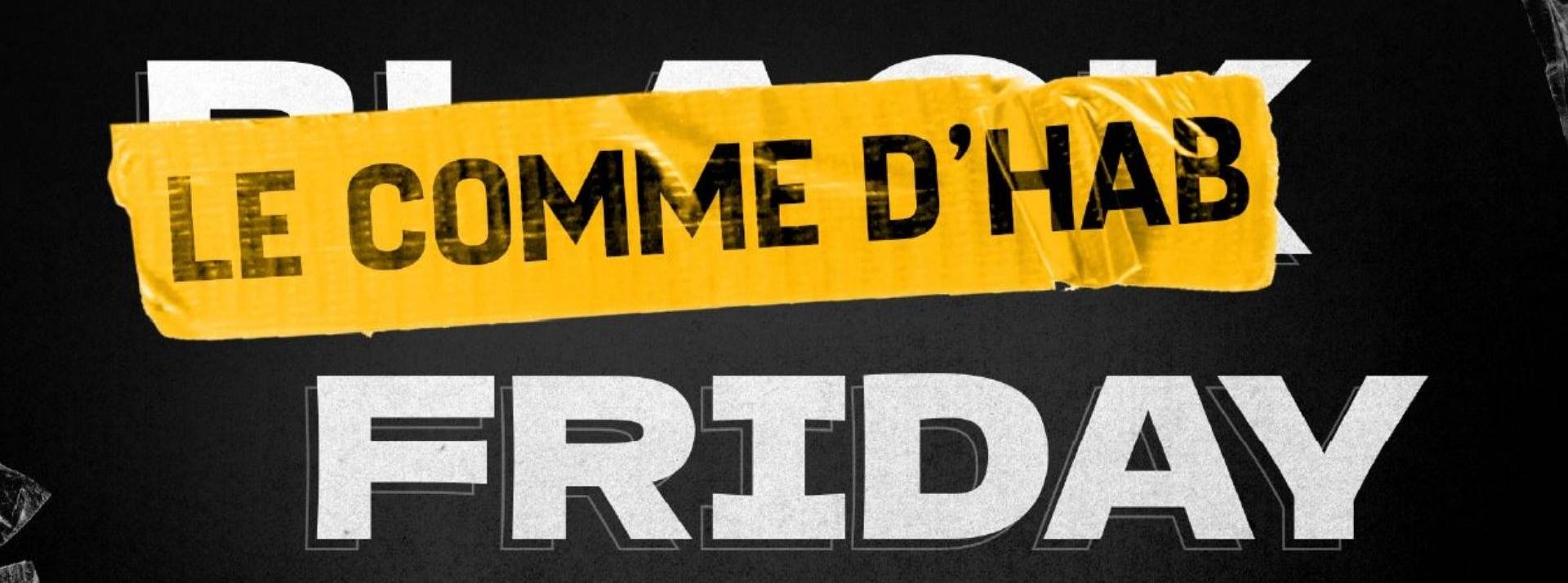 A l’occasion du Black Friday, Electro Depot prend la parole avec « Le Comme d’hab Friday » une opération orchestrée par Castor & Pollux Affiche : « Le Comme d’hab Friday »