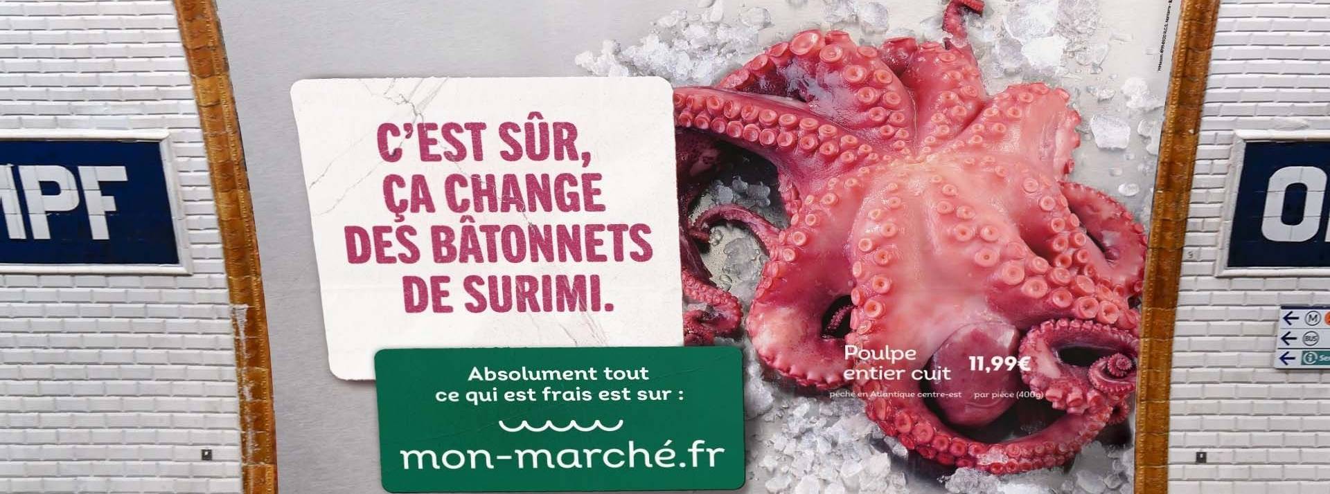 Imaginée par Buzzman, la campagne d’affichage de mon-marche.fr est disponible depuis le 1er décembre 2021. Poulpe