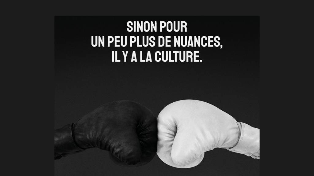 Message : Sinon pour un plus de nuances il y a la culture