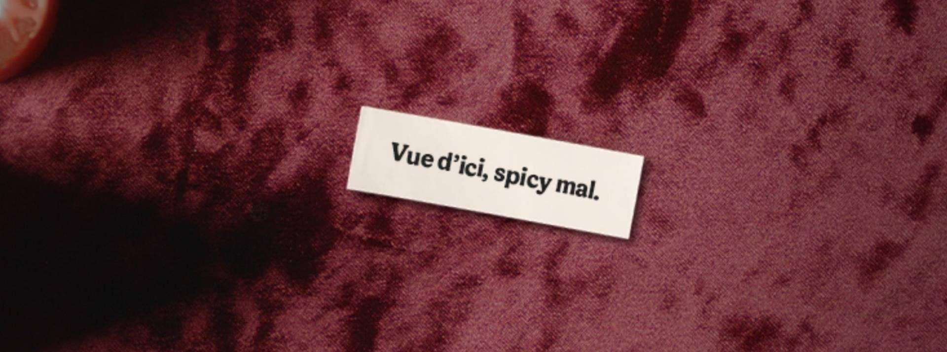 Burger King et l’agence Saatchi & Saatchi France lance le Le Fortune Ketchup. message : vue d'ici, spicy mal