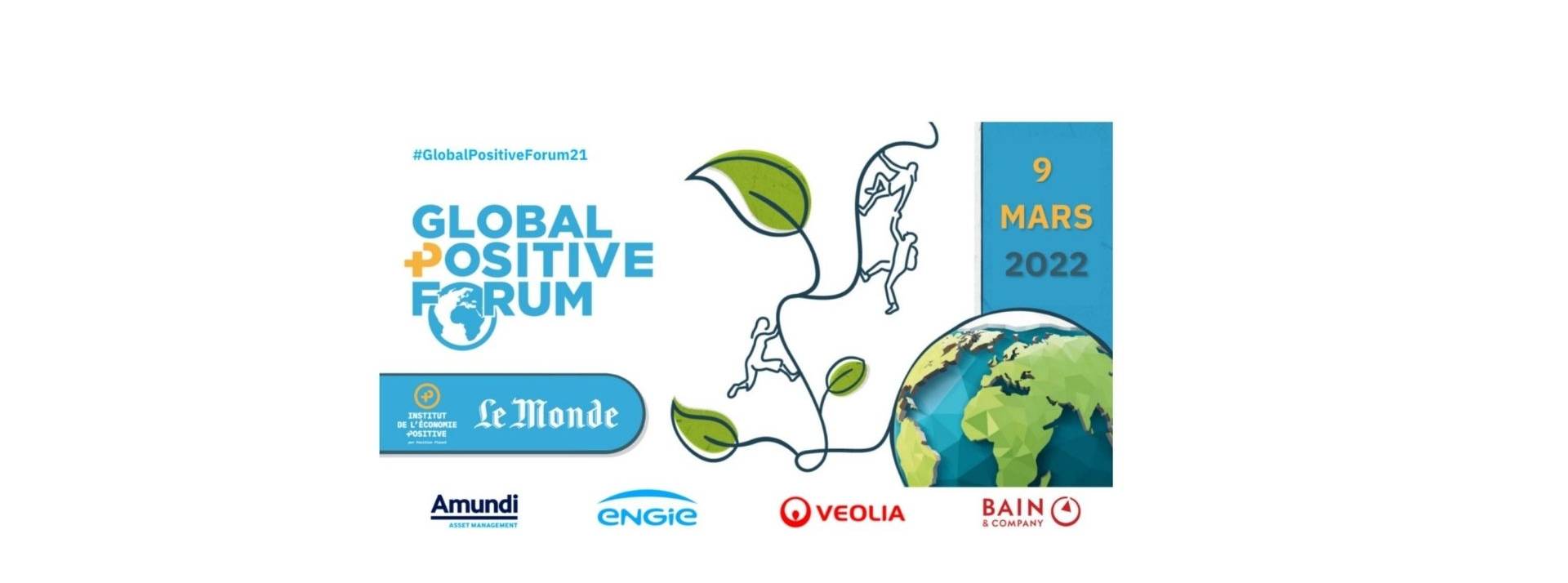 Cette année le #GlobalPositiveForum21 revient pour une 5e édition, en partenariat avec Le Monde, le mercredi 9 mars 2022 Logo forum Global Positive